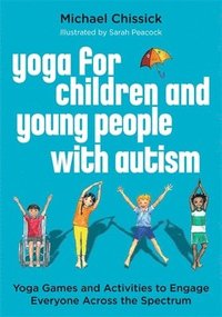 bokomslag Yoga for Children and Young People with Autism