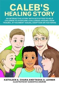 bokomslag Caleb's Healing Story