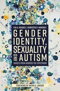 bokomslag Gender Identity, Sexuality and Autism