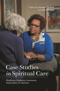 bokomslag Case Studies in Spiritual Care
