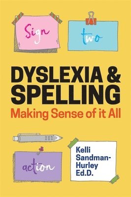 bokomslag Dyslexia and Spelling