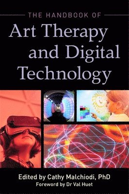 The Handbook of Art Therapy and Digital Technology 1