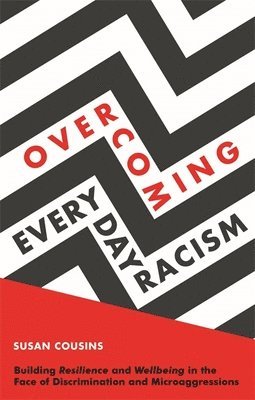 Susan Cousins - Overcoming Everyday Racism, Häftad