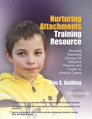 Kim S. Golding - Nurturing Attachments Training Resource, Häftad