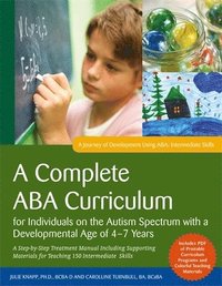 bokomslag A Complete ABA Curriculum for Individuals on the Autism Spectrum with a Developmental Age of 4-7 Years