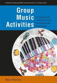 bokomslag Group Music Activities for Adults with Intellectual and Developmental Disabilities
