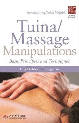 Tuina/ Massage Manipulations 1