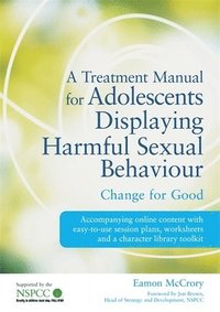 bokomslag A Treatment Manual for Adolescents Displaying Harmful Sexual Behaviour