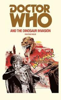 bokomslag Doctor Who and the Dinosaur Invasion