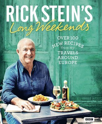 bokomslag Rick Stein's Long Weekends