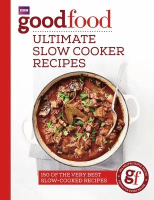 Good Food: Ultimate Slow Cooker Recipes 1