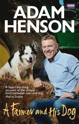 Adam Henson - Farmer and His Dog, Häftad