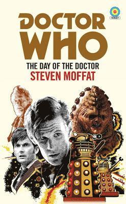 Steven Moffat - Doctor Who: The Day of the Doctor (Target Collection), Häftad