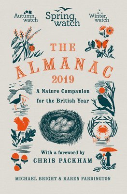 Michael Bright, Karen Farrington - Springwatch: The 2019 Almanac, Inbunden