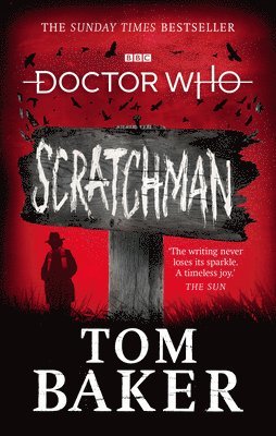 Tom Baker, James Goss - Doctor Who: Scratchman, Häftad