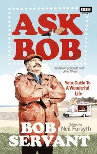 bokomslag Ask Bob