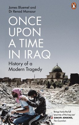 James Bluemel, Renad Mansour - Once Upon a Time in Iraq, Häftad