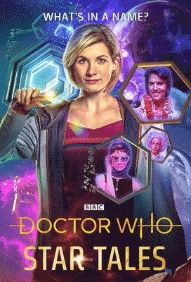 Steve Cole, Paul Magrs, Jenny T Colgan, Jo Cotterill, Joanna Cotterill, Trevor Baxendale, Mike Tucker - Doctor Who: Star Tales, Inbunden