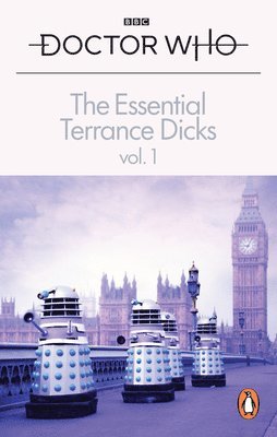 Terrance Dicks, Daniel Sorensen - Essential Terrance Dicks Volume 1, Häftad