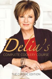 bokomslag Delia's Complete Cookery Course