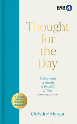 Christine Morgan - Thought for the Day, Inbunden