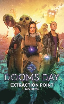 bokomslag Doctor Who: Dooms Day: Extraction Point