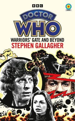 Stephen Gallagher - Doctor Who: Warriors’ Gate and Beyond (Target Collection), Häftad
