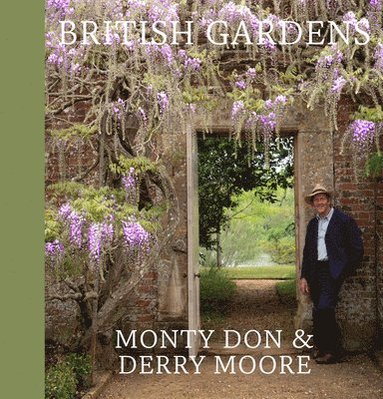 Monty Don - British Gardens, Inbunden