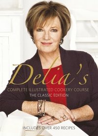 bokomslag Delia's Complete Illustrated Cookery Course