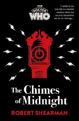 Robert Shearman, BBC Books - Doctor Who: The Chimes of Midnight, Inbunden