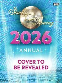 bokomslag Official Strictly Come Dancing Annual 2026