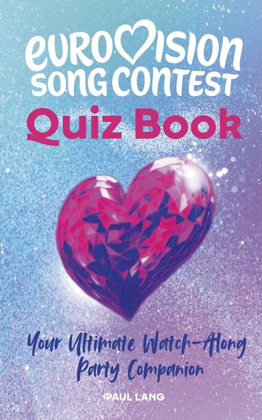 Paul Lang - Official Eurovision Quiz Book, Inbunden