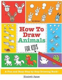 bokomslag How To Draw Animals for Kids