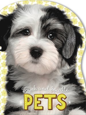 Rosie Greening - Touch and Sparkle: Pets, Kartonnage