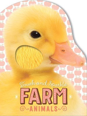 Rosie Greening - Touch and Sparkle: Farm Animals, Kartonnage