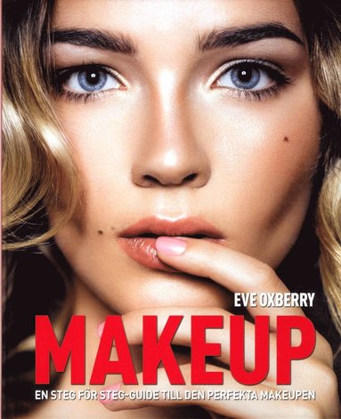 bokomslag Makeup : en steg-för-steg guide till den perfekta Makeupen