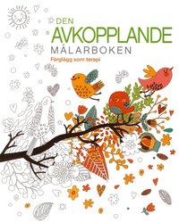 bokomslag Den avkopplande målarboken