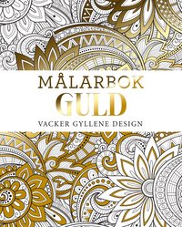 bokomslag Målarbok GULD : vacker gyllene design