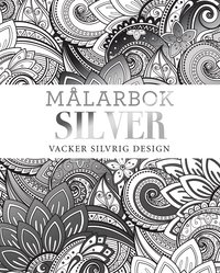 bokomslag Målarbok SILVER : vacker silvrig design