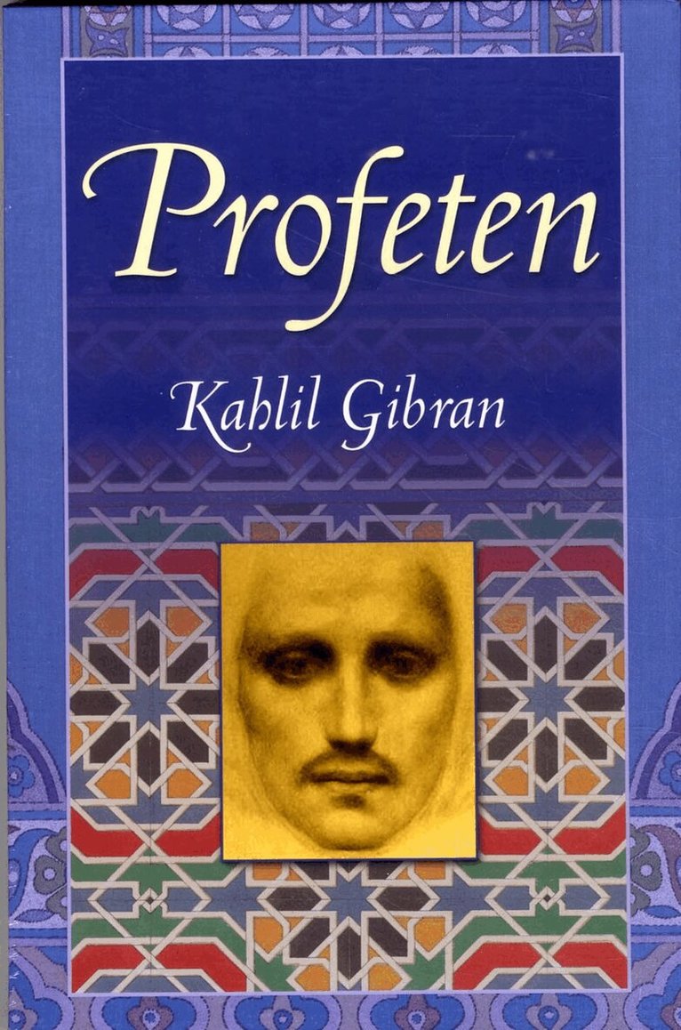 Kahlil Gibran - Profeten (Lyxutgåva), Inbunden