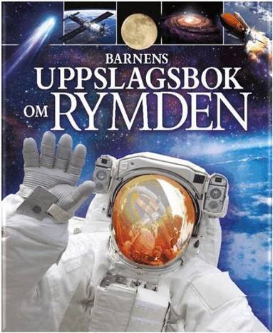 Giles Sparrow - Barnens uppslagsbok om rymden, Inbunden