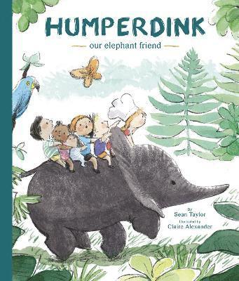 Sean Taylor - Humperdink Our Elephant Friend, Häftad