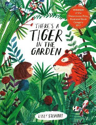 There's a Tiger in the Garden 1