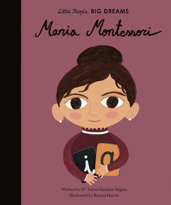 Maria Isabel Sanchez Vegara - Maria Montessori, Inbunden