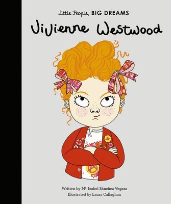 Maria Isabel Sanchez Vegara - Vivienne Westwood, Inbunden