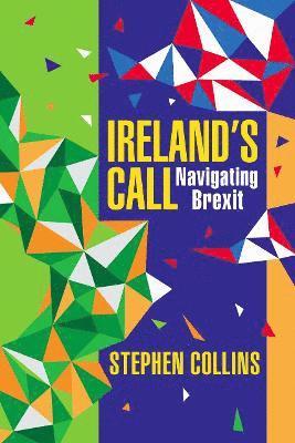 Stephen Collins - Ireland's Call, Inbunden