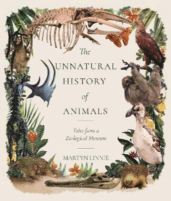 The Unnatural History of Animals 1