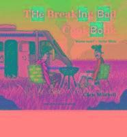 bokomslag The Breaking Bad Cookbook