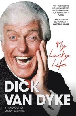 My Lucky Life in and Out of Show Business - Dick Van Dyke 1