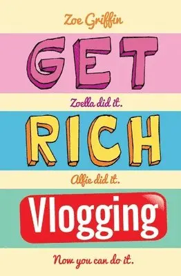 Zoe Griffin - Get Rich Blogging, Häftad. Tillgänglighet: Tillfälligt slut